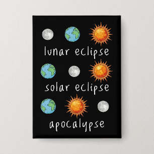 Grappige Maan Zonne Verduistering Apocalyps Button