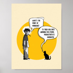 Grappige Maandag Kat Kantoor Humor Sarcasme Poster