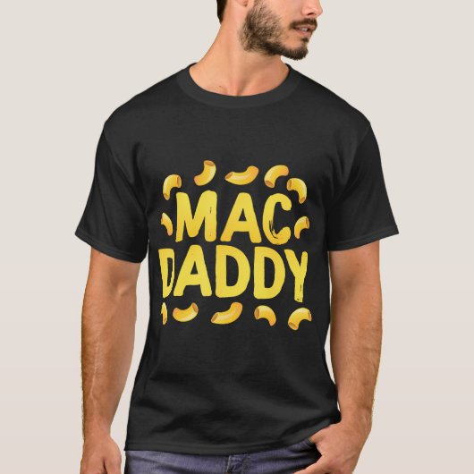 Grappige Mac N kaas - Mac Daddy T-shirt (Voorkant)