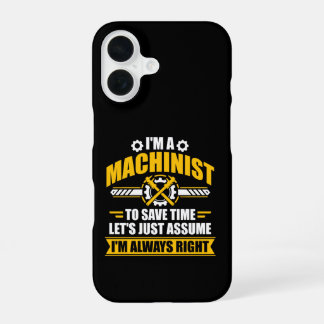 Grappige Machinebankwerker Altijd Gelijk Sarcastis iPhone 16 Hoesje