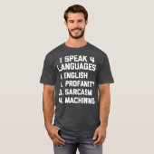 Grappige Machinist CNC Machining Joke Grappig T-shirt (Voorkant volledig)