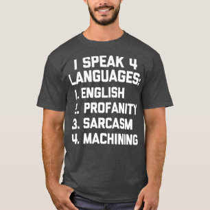 Grappige Machinist CNC Machining Joke Grappig T-shirt