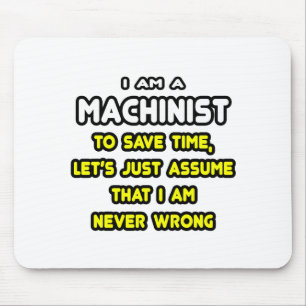 Grappige Machinist T-shirts en geschenken Muismat