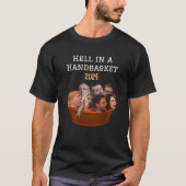 Grappige MAGA Republikeinse Hel in een Handbasket  T-shirt (Voorkant)