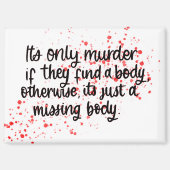 Grappige magneet echte misdaad (Voorkant)