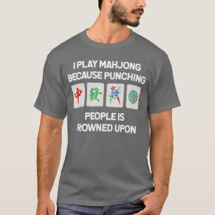 Grappige Mahjong Punchee China Game Cadeaus Voor M T-shirt