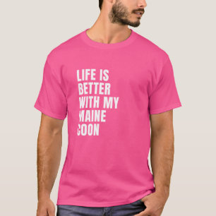 Grappige Maine Coon Cat quotes T-shirt