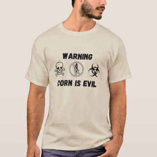 Grappige 'Maïs is kwaad' T-shirt voor mannen met a