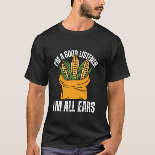 Grappige maïs voor mannen vrouwen kinderen boer ge t-shirt