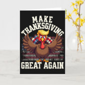 Grappige Make Thanksgiving Great Again Kalkoen Kaart (Gele Bloem)
