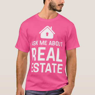 Grappige makelaar Vraag me over Real Estate G T-shirt