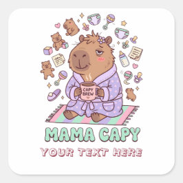 Grappige Mama Capy Moederdag Moe Moeder Cadeau Vierkante Sticker