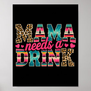 Grappige mama heeft een drankje bier wijn liefhebb poster