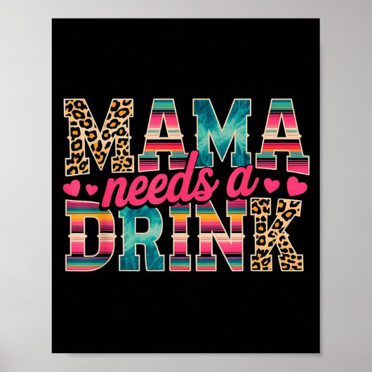 Grappige mama heeft een drankje bier wijn liefhebb poster (Voorkant)