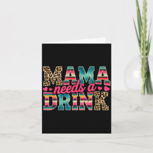 Grappige mama heeft een drankje nodig bier wijnlie kaart