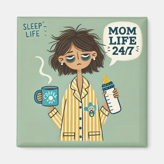 Grappige mama magneet - "Mom Life 24/7" - Uitgeput (Voorkant)