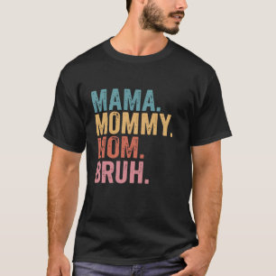 grappige mama moeder mama bruh vintage moederdag v t-shirt