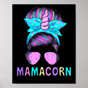 Grappige Mamacorn Eenhoorn Messy Bun Mom Moederdag Poster