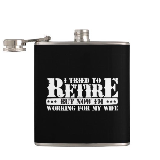 Grappige man pensioen - nu werken voor vrouw heupfles (Geopend)