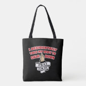 Grappige man quote - Bid voor me tote bag (Achterkant)