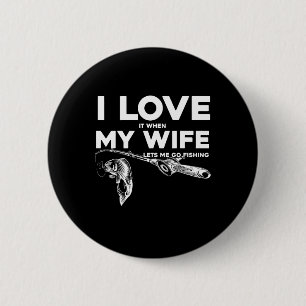 Grappige man waar ik van hou als mijn vrouw me laa ronde button 5,7 cm
