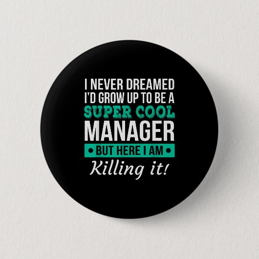 Grappige Manager Waardering Tee Cadeau Ronde Button 5,7 Cm (Voorkant)