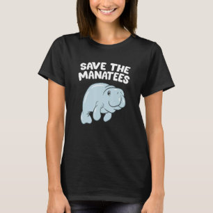 Grappige Manatee Love Gift Save The Manatees Float T-shirt