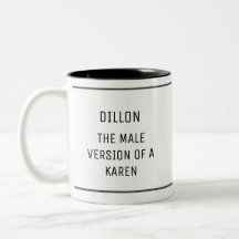 Grappige Mannelijke Karen op Maat