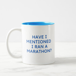 Grappige marathon heb ik al gezegd dat ik een mara tweekleurige koffiemok