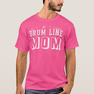 Grappige Marching Band T Shirten Drum Line Mom Per T-shirt