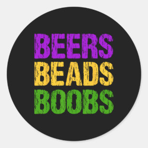 Grappige Mardi Gras Beers Kralen Borst T-shirt Leu Ronde Sticker