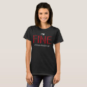 Grappige Master Builder Ik ben prima Humor Joke ge T-shirt (Voorkant volledig)