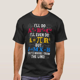 Grappige Matheacher Humor Algebra Wiskunde Grap fa T-shirt