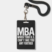 Grappige MBA Master Degree Afstudeerdag Badge (Voorzijde met lanyard)