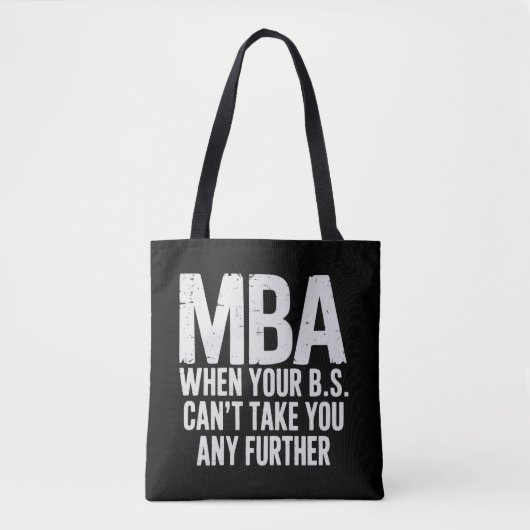 Grappige MBA Master Degree Afstudeerdag Tote Bag (Voorkant)