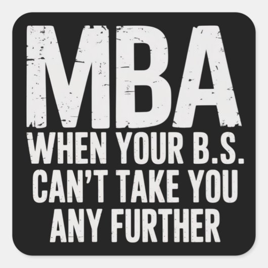 Grappige MBA Master Degree Afstudeerdag Vierkante Sticker (Voorkant)