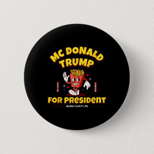 Grappige Mcdonald Trump Voor President 2024 Franse Ronde Button 5,7 Cm