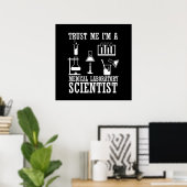 Grappige medische labtechnicus wetenschapper humor poster (Thuiskantoor)