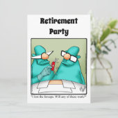 Grappige Medische Pensioen Humor Party Uitnodiging (Staand voorkant)