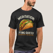 Grappige meditatie - niet denken aan taco's t-shirt (Voorkant)