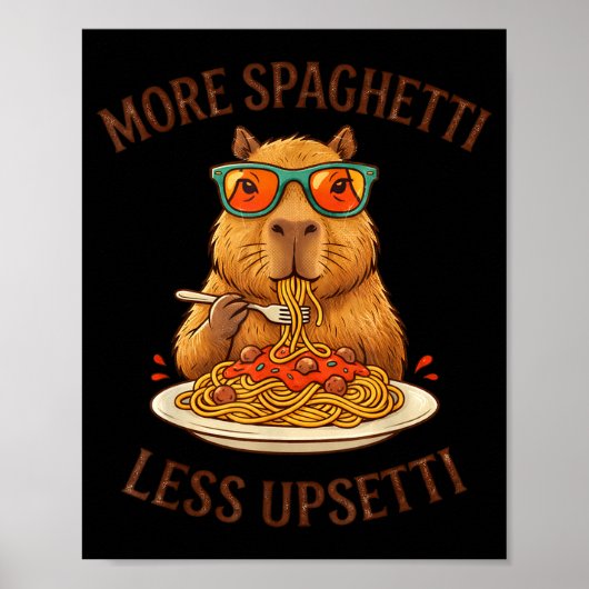 Grappige Meer Spaghetti Minder Upsetti Capybara Poster (Voorkant)