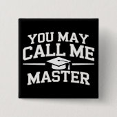 Grappige Meestersgraad MBA Onderwijs Afstuderen Vierkante Button 5,1 Cm (Voorkant)