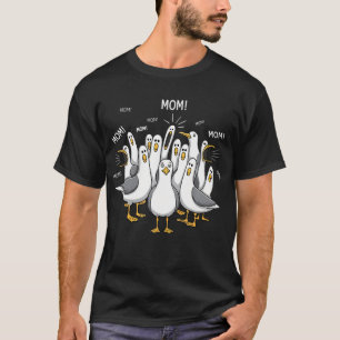 Grappige Meeuwen Mama Moederdag Humor Moeder T-shirt