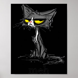 Grappige Meh Kat Kado Voor Kat Liefhebbers Poster