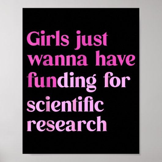 Grappige Meisjes Hebben Gewoon Financiering Voor W Poster (Voorkant)