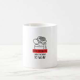 Grappige meisjes probleem ik heb niets te Draag Koffiemok