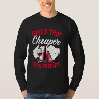 Grappige Meisjesreis Bachelorette Wijnfeest Meisje T-shirt