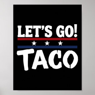 Grappige meme altijd kippen uit laten we gaan taco poster
