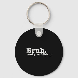Grappige meme bruh lees bijbel christelijk religie sleutelhanger