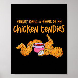 Grappige Meme Echt Recht Voor Mijn Kip Tien Poster